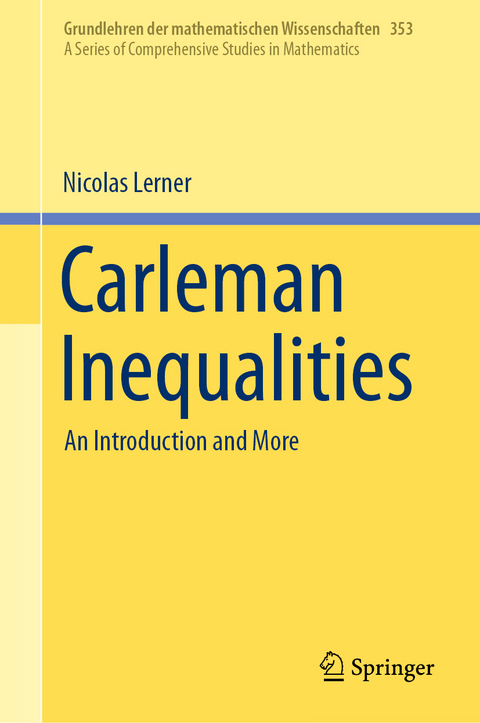 Carleman Inequalities - Nicolas Lerner