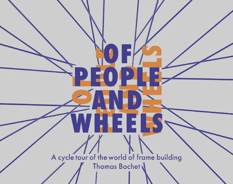 Of People and Wheels - Thomas Bochet