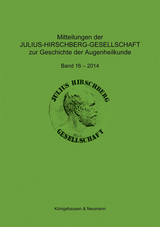 Mitteilungen der Julius-Hirschberg-Gesellschaft zur Geschichte der Augenheilkunde - 