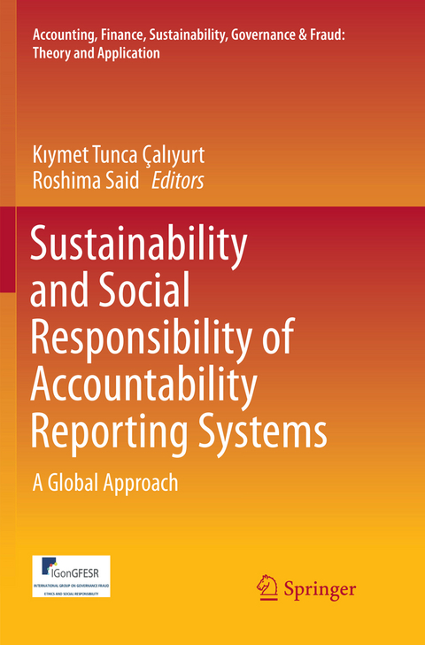 Sustainability and Social Responsibility of Accountability Reporting Systems - 