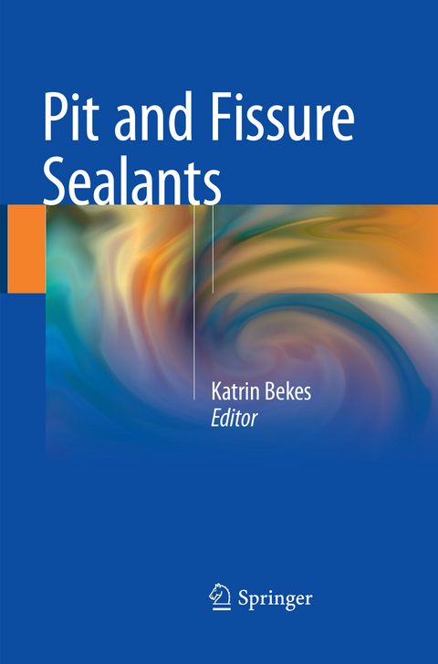 Pit and Fissure Sealants - 