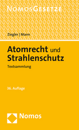 Atomrecht und Strahlenschutz - Ziegler, Eberhard; Mann, Thomas