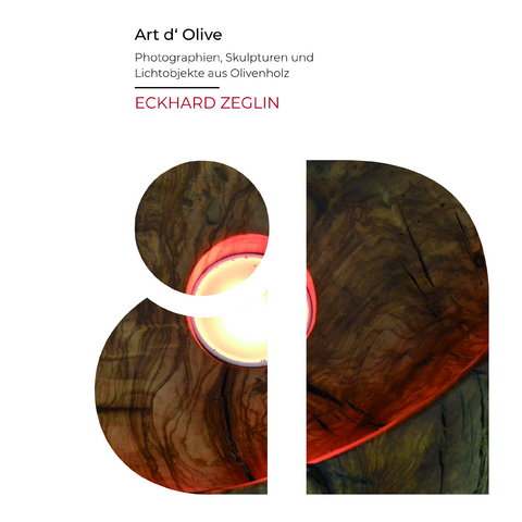 Art d‘ Olive - Eckhard Zeglin