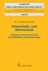 Vaterschafts- und Elternurlaub - Rahel Aina Nedi