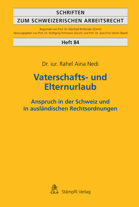 Vaterschafts- und Elternurlaub - Rahel Aina Nedi