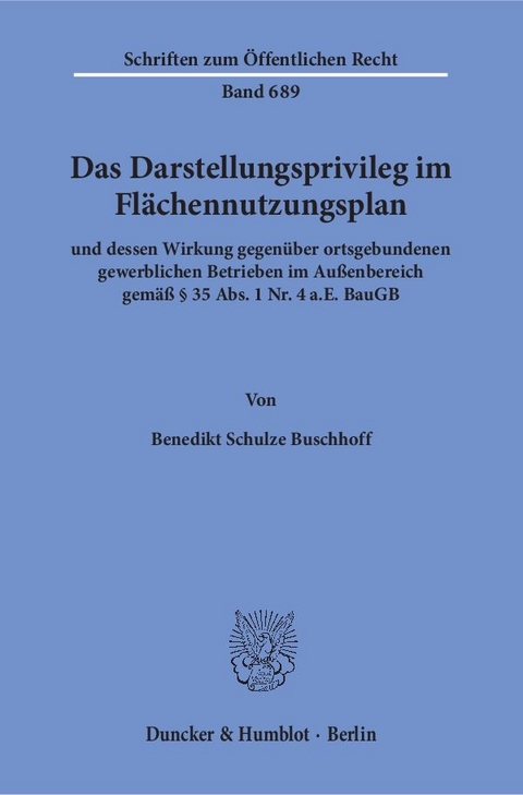 Das Darstellungsprivileg im Flächennutzungsplan - Benedikt Schulze Buschhoff