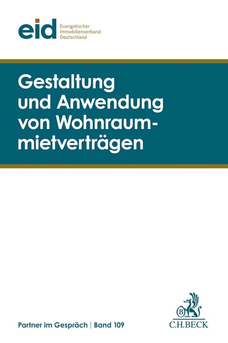 Gestaltung und Anwendung von Wohnraummietverträgen - 