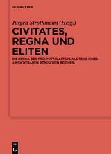 Civitates, regna und Eliten - 