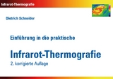 Einführung in die praktische Infrarot-Thermografie - Dietrich Schneider