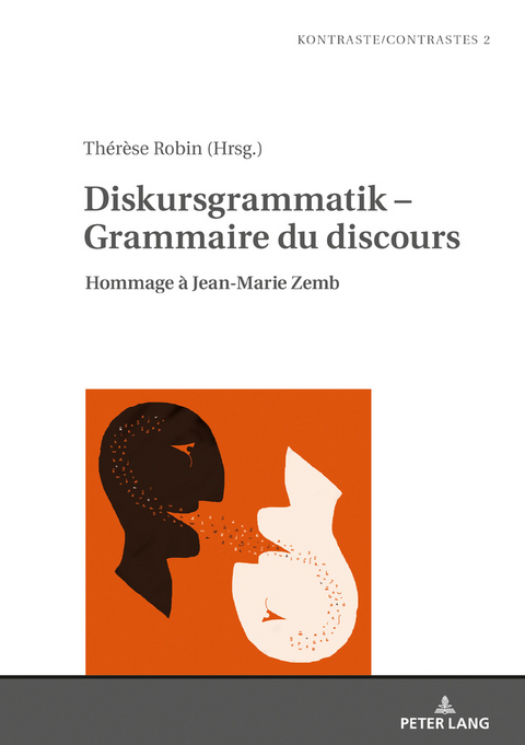 Diskursgrammatik – Grammaire du discours - 