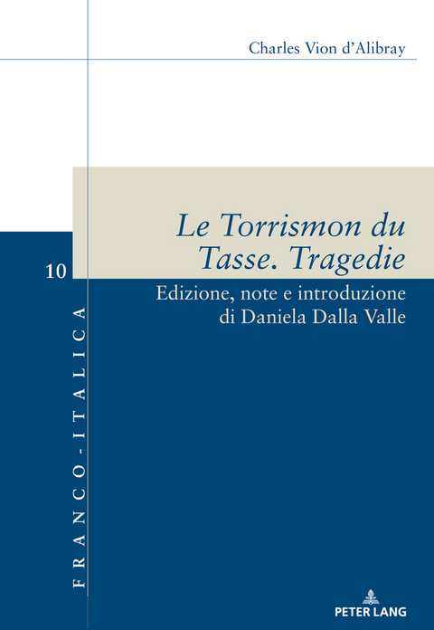 Le Torrismon du Tasse. Tragedie - 