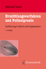 Ermittlungsverfahren und Polizeipraxis - Soiné, Michael