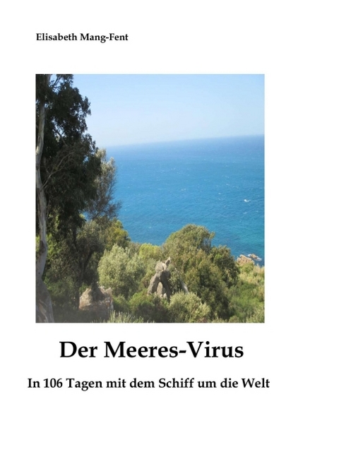 Der Meeres-Virus - Elisabeth Mang-Fent