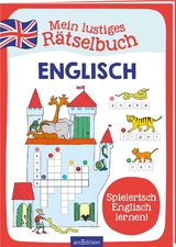 Mein lustiges Rätselbuch Englisch - Almuth Bartl