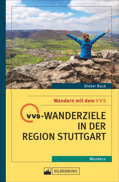 VVS-Wanderziele in der Region Stuttgart - Dieter Buck