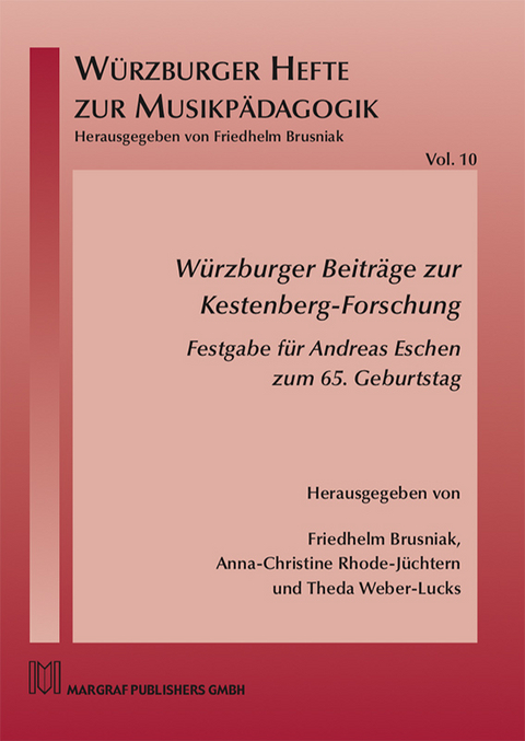 Würzburger Beiträge zur Kestenberg-Forschung - Theda Weber-Lucks