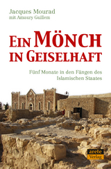 Ein Mönch in Geiselhaft - Jacques Mourad