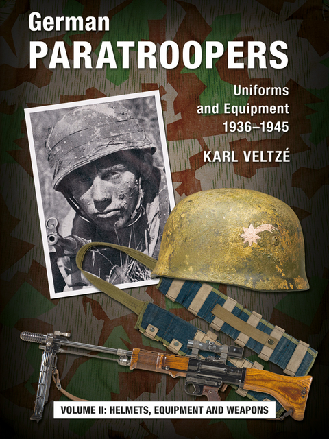 German Paratroopers - Uniforms and Equipment 1936 -1945 - Karl Veltzé