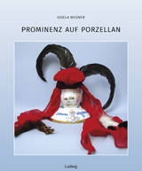 Prominenz auf Porzellan - Gisela Wegner