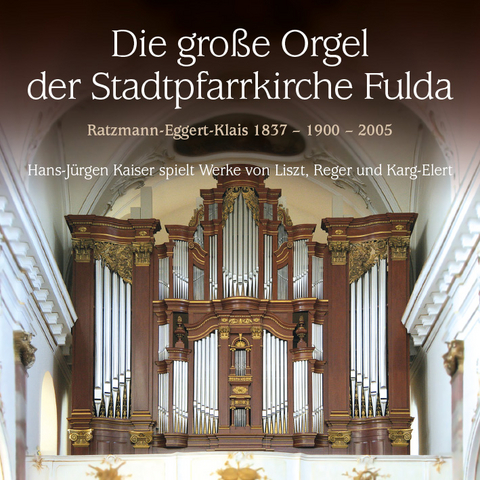 Die große Orgel der Stadtpfarrkirche Fulda