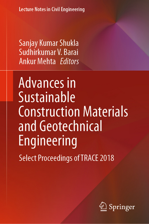 Advances in Sustainable Construction Materials and Geotechnical Engineering - 