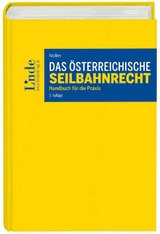 Das österreichische Seilbahnrecht - Haidlen, Christoph