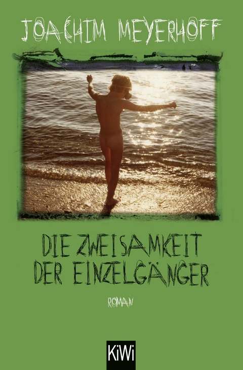 Die Zweisamkeit der Einzelgänger - Joachim Meyerhoff