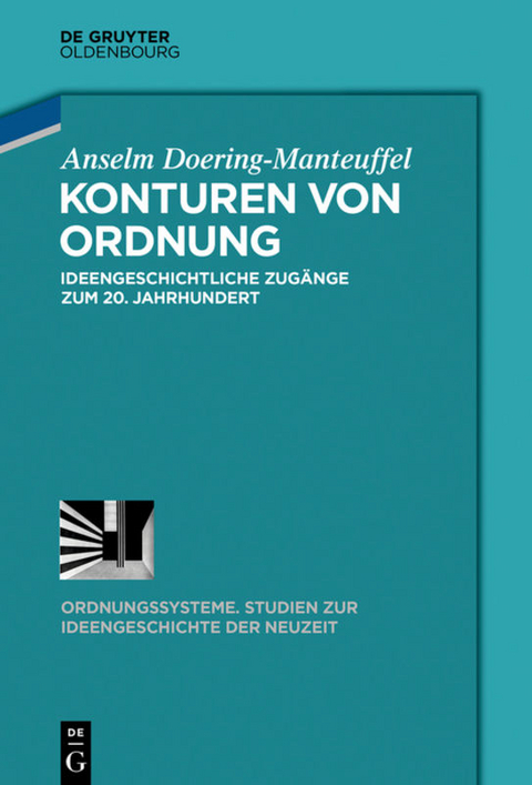 Konturen von Ordnung - Anselm Doering-Manteuffel