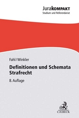 Definitionen und Schemata Strafrecht - Fahl, Christian; Winkler, Klaus