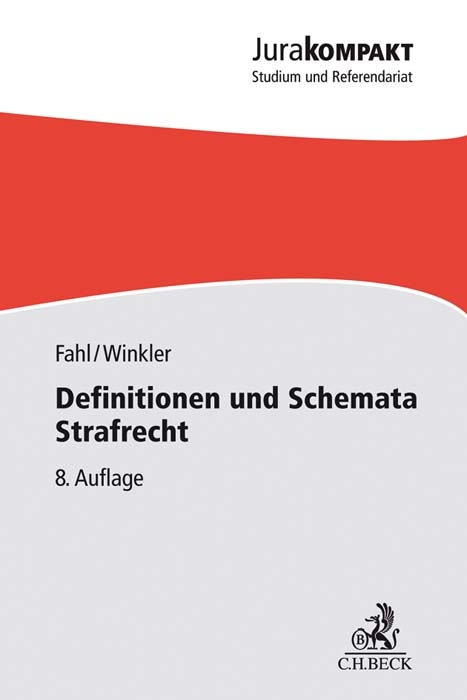 Definitionen und Schemata Strafrecht - Christian Fahl, Klaus Winkler