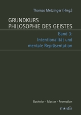 Grundkurs Philosophie des Geistes - 