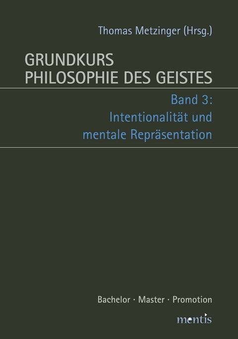 Grundkurs Philosophie des Geistes - 