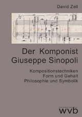 Der Komponist Giuseppe Sinopoli - David Zell