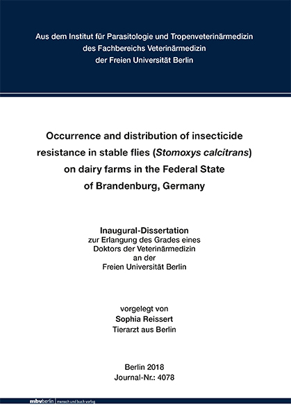 Occurrence and distribution of insecticide resistance in stable flies (Stomoxys calcitrans) on dairy farms in the Federal State of Brandenburg, Germany - Sophia Reissert