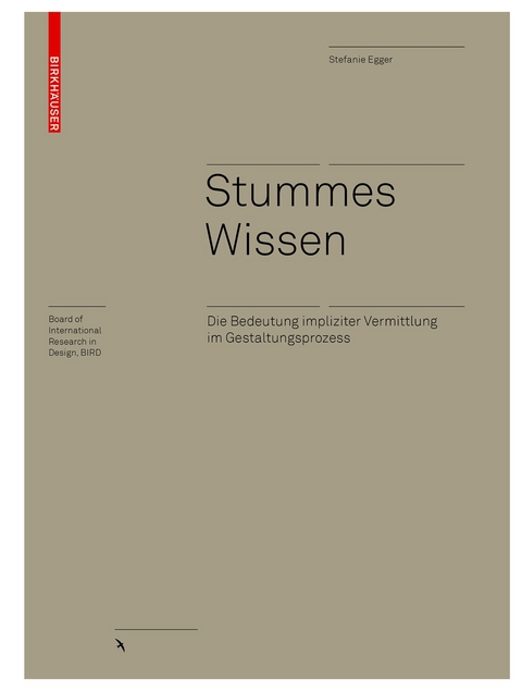 Stummes Wissen - Stefanie Egger