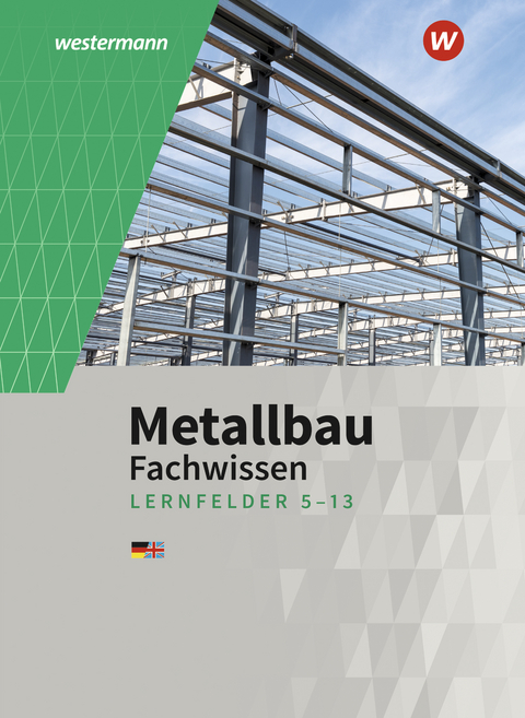 Metallbau Fachwissen - Matthias Petter, Friedrich-Wilhelm Gieseke, Günther Tiedt, Lutz Langanke, Martin Dahlke, Andy Richter, Mario Richter