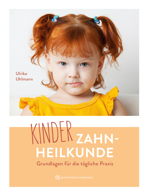 Kinderzahnheilkunde - Ulrike Uhlmann