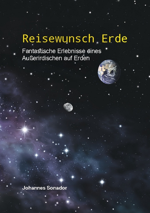 Reisewunsch Erde - Johannes Sonador