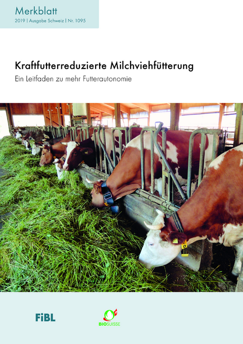 Kraftfutterreduzierte Milchviehfütterung - Christophe Notz