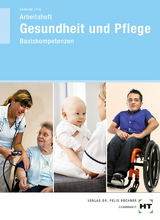 Arbeitsheft Gesundheit und Pflege - Berkefeld, Thorsten; Frie, Georg