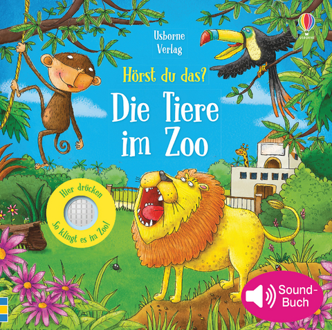 Hörst du das? Die Tiere im Zoo, m. Soundeffekten - Sam Taplin