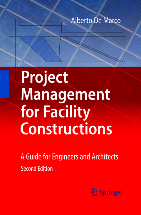 Project Management for Facility Constructions - Alberto De Marco