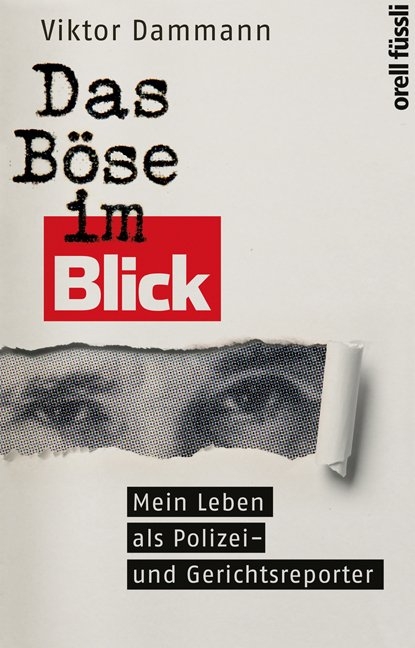 Das Böse im Blick - Viktor Dammann