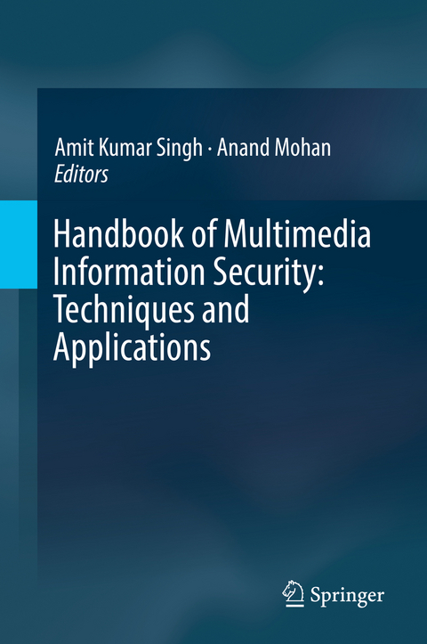 Handbook of Multimedia Information Security: Techniques and Applications - 