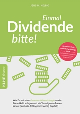 Einmal Dividende bitte! - Helbig, Jens