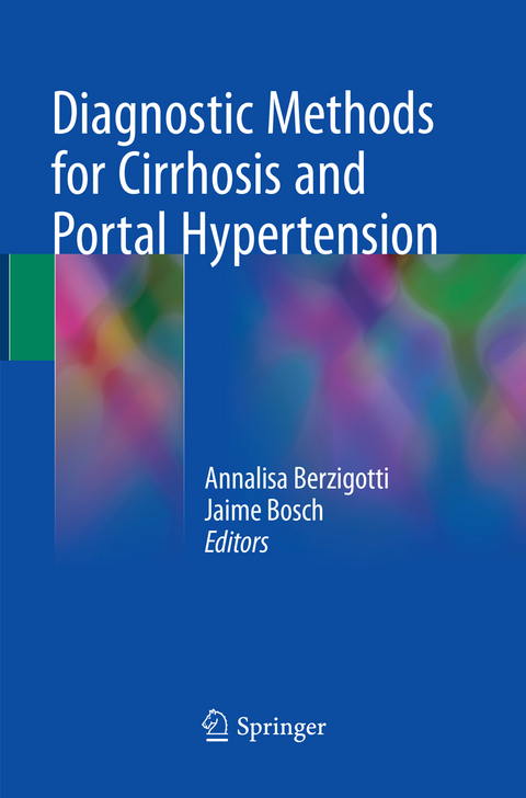 Diagnostic Methods for Cirrhosis and Portal Hypertension - 