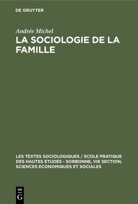 La Sociologie de la Famille - Andrée Michel