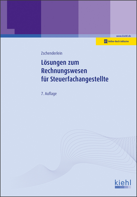 Lösungen zum Rechnungswesen für Steuerfachangestellte - Oliver Zschenderlein