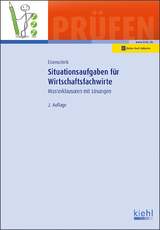 Situationsaufgaben für Wirtschaftsfachwirte - Eisenschink, Christian