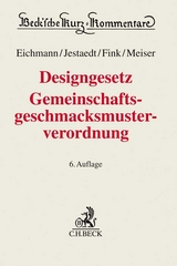 Designgesetz, Gemeinschaftsgeschmacksmusterverordnung - Dirk Jestaedt, Elisabeth Fink, Christian Meiser, Helmut Eichmann